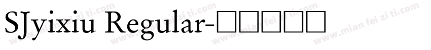 SJyixiu Regular字体转换